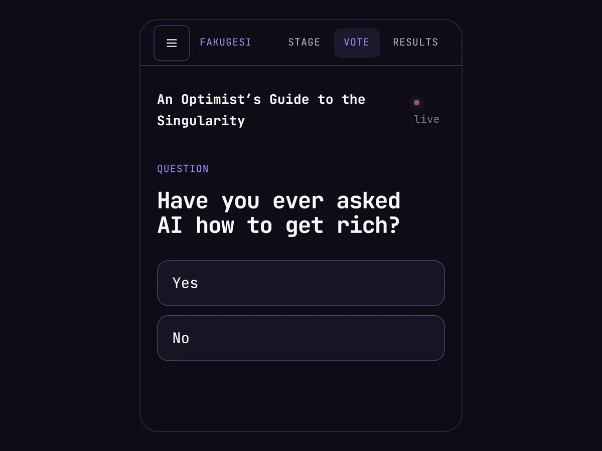The vote page at phone size: the talk's title, then the opening question, "Have you ever asked AI how to get rich?", with a Yes button and a No button.